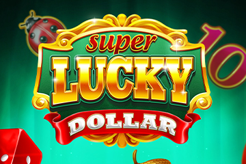 Super Lucky Dollar
